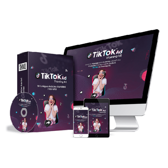 TikTok Ad Training Kit– Video Course with Resell Rights